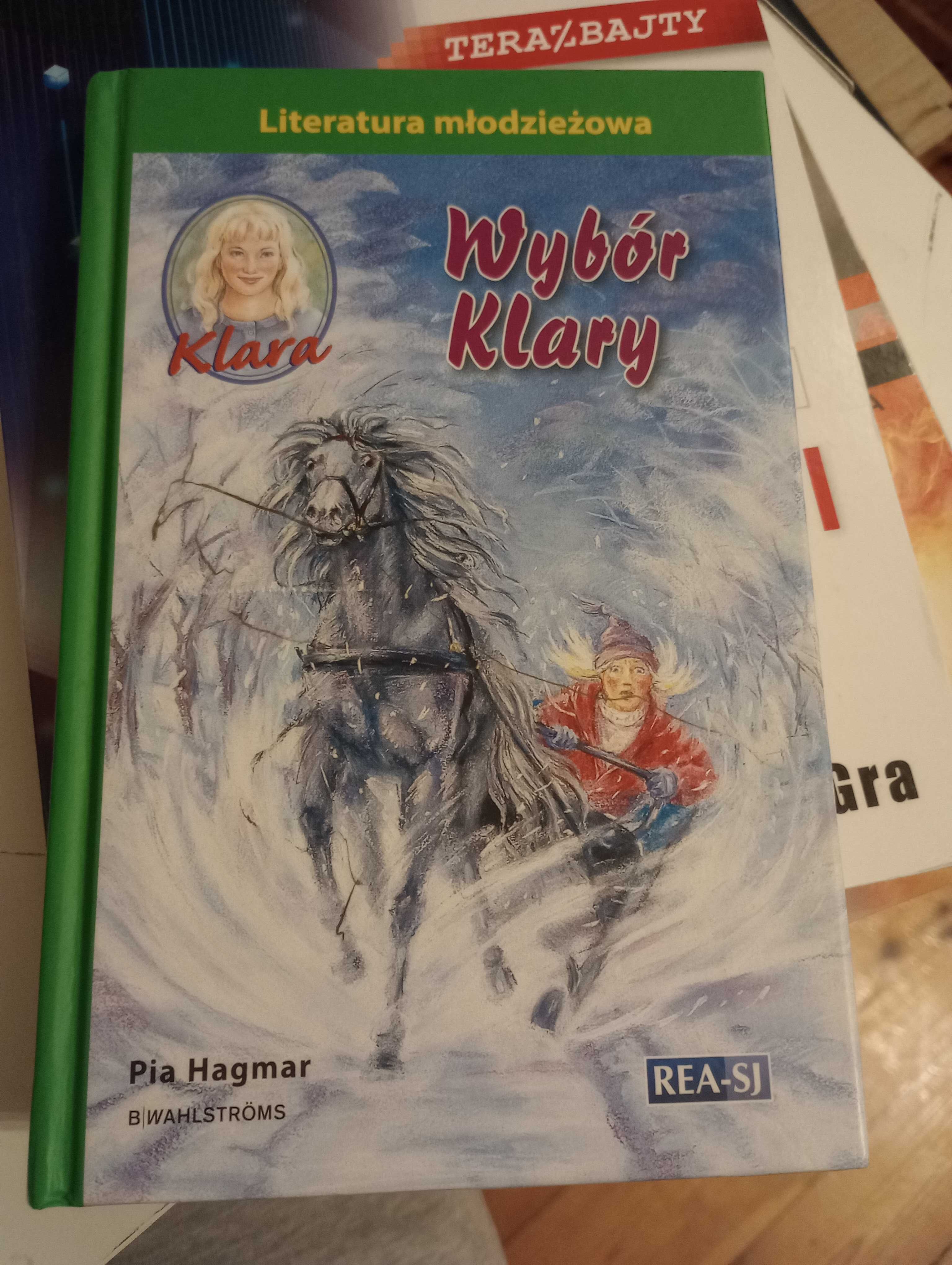 ,,Wybór Klary" Pia Hagmar - książka dla dziewczynek z serii ,,Klara"