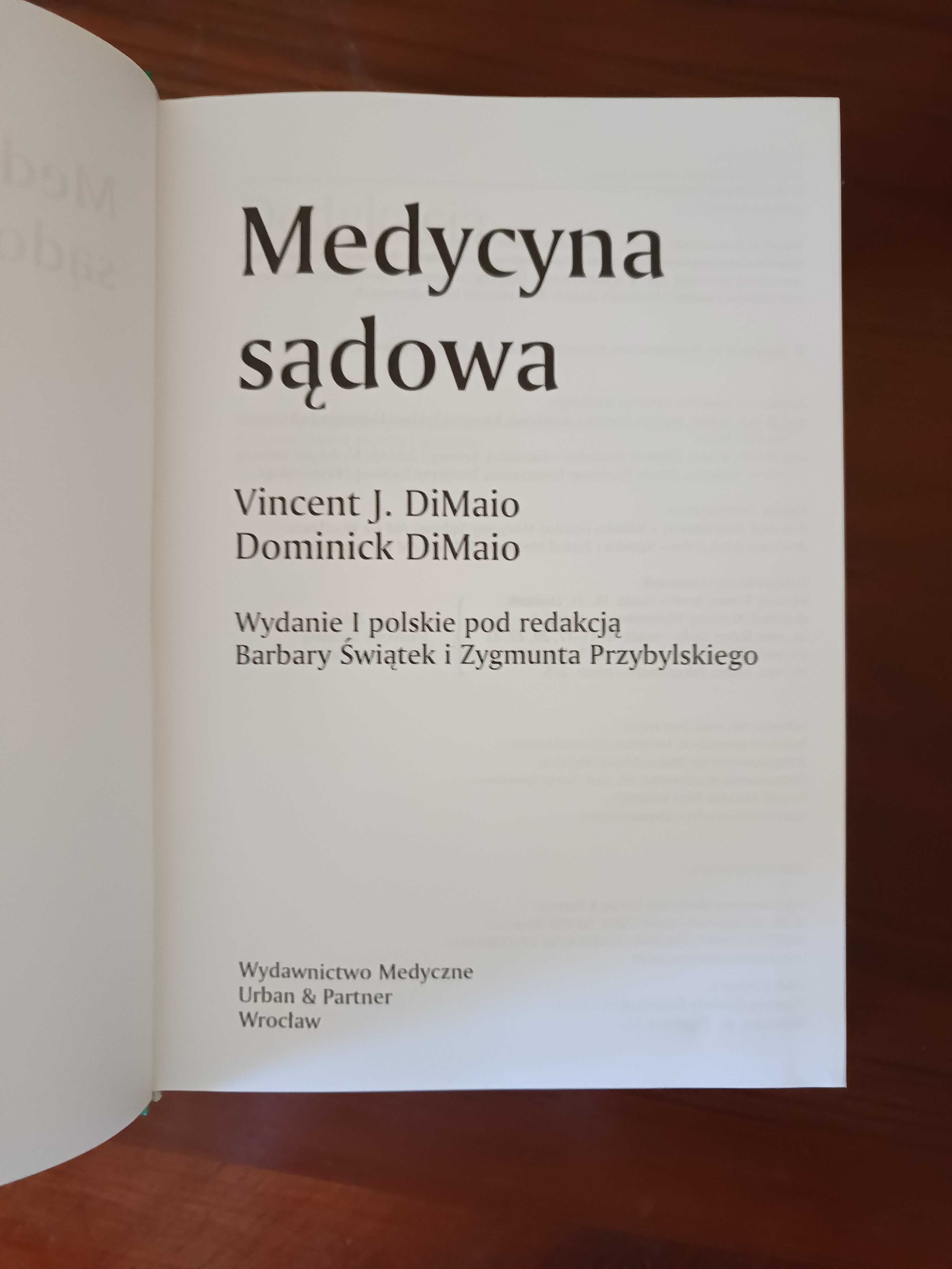 Medycyna sądowa - Vincent DiMaio , Dominik DiMaio