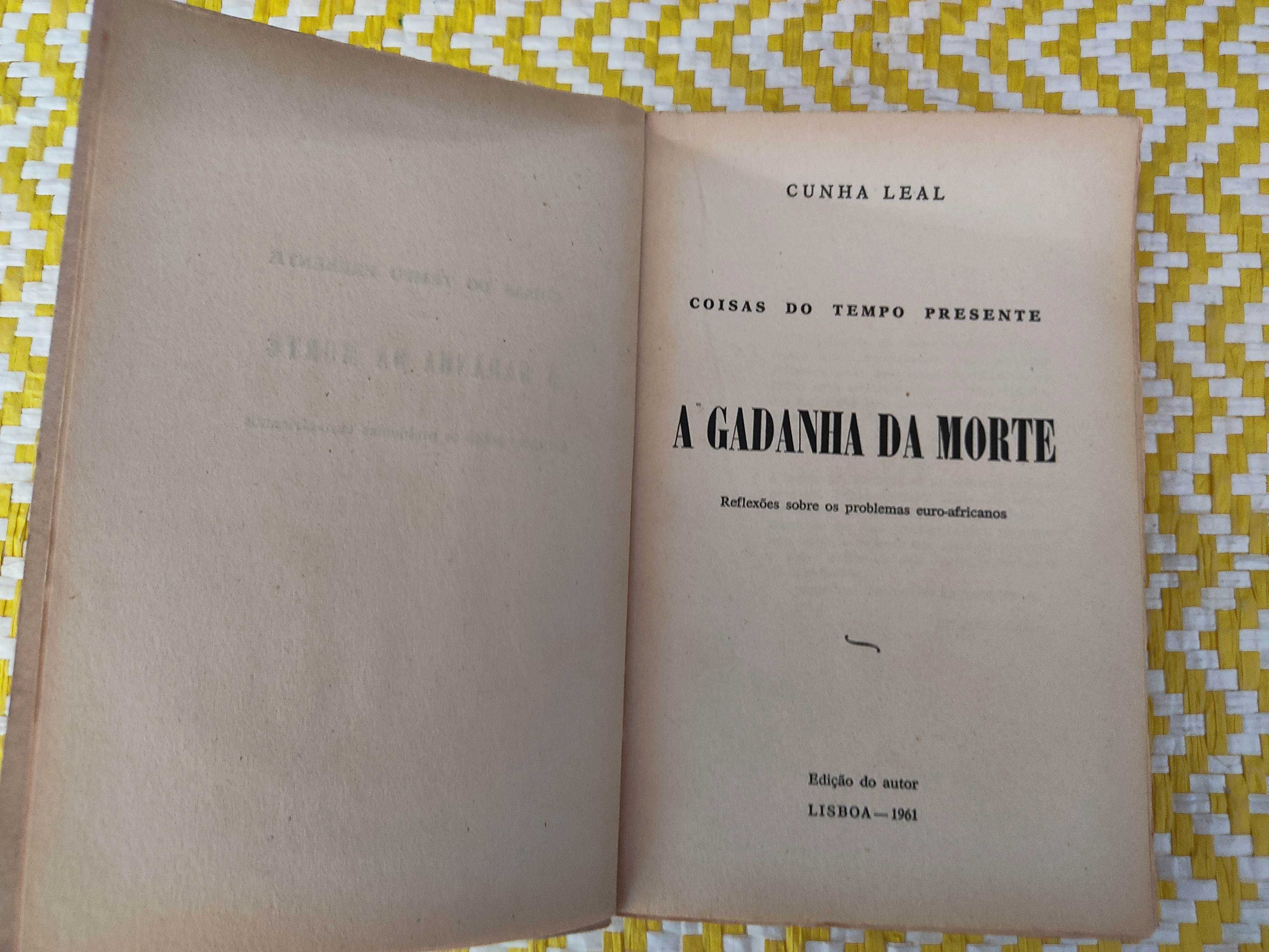 A gadanha da morte – 
Cunha Leal