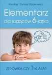 Elementarz dla rodziców 6-latka. Olesiejuk Sp. z o.o.