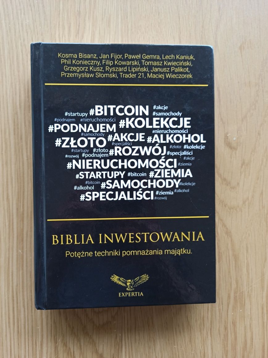 'Biblia inwestowania' praca zbiorowa Maciej Wieczorek, Trader21 i inni