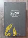 Cesarz wszech chorob biografia raka Siddhartha Mukherjee