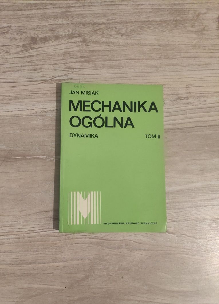 Zadania z mechaniki ogólnej, część II, dynamika