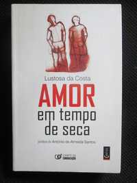 Amor em Tempo de Seca, Lustosa da Costa