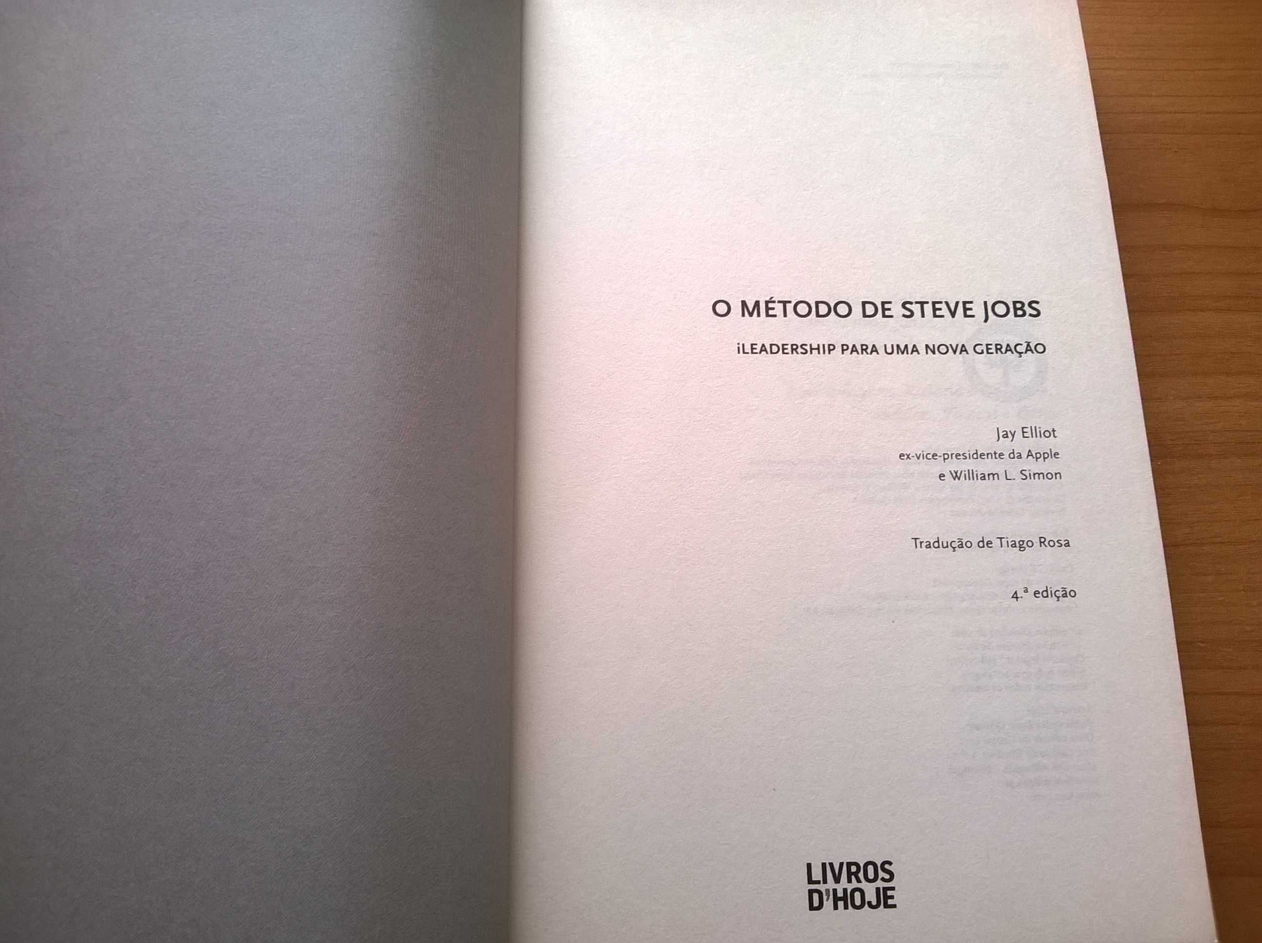 O Método de Steve Jobs - Jay Elliot e William L. Simon