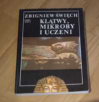 Klątwy , mikroby i uczeni tom 1 - Zbigniew Święch