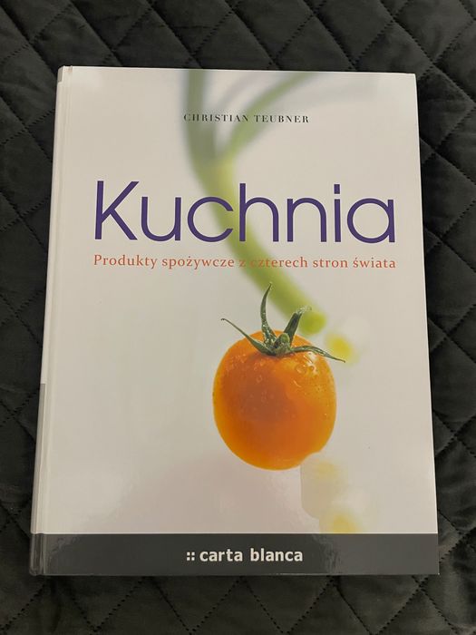 Książka Kuchnia - Produkty Spożywcze z Czterech Stron Świata