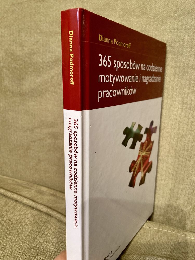 365 sposobów na codzienne motywowanie i nagradzanie pracowników