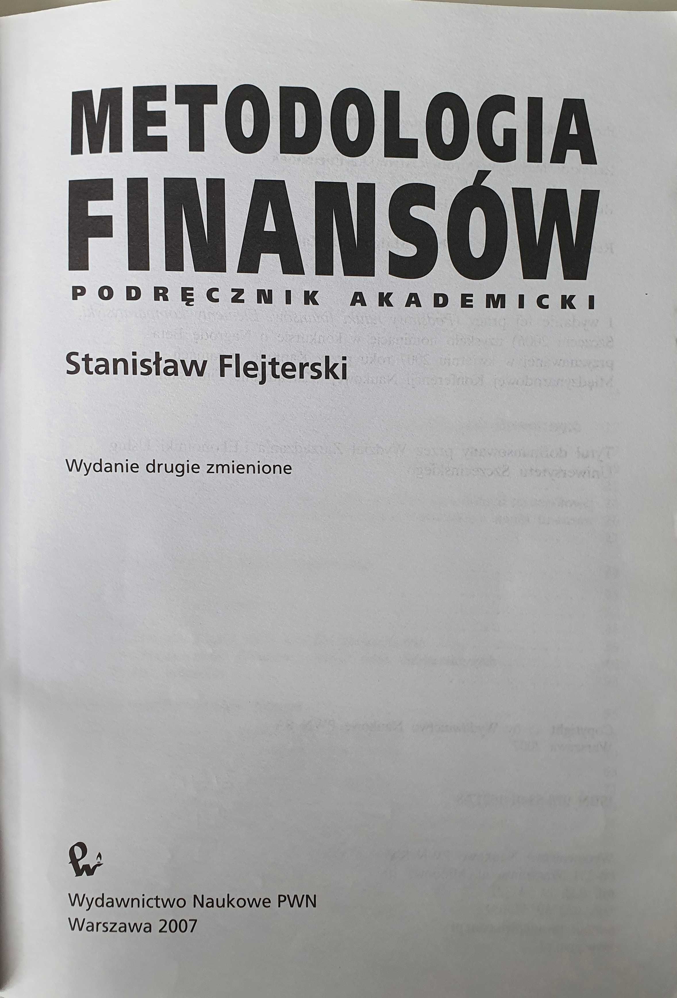 Metodologia Finansów Podręcznik Akademicki - STANISŁAW FLEJTERSKI