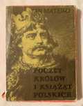 Poczet Królów i Książąt Polskich. Jan Matejko