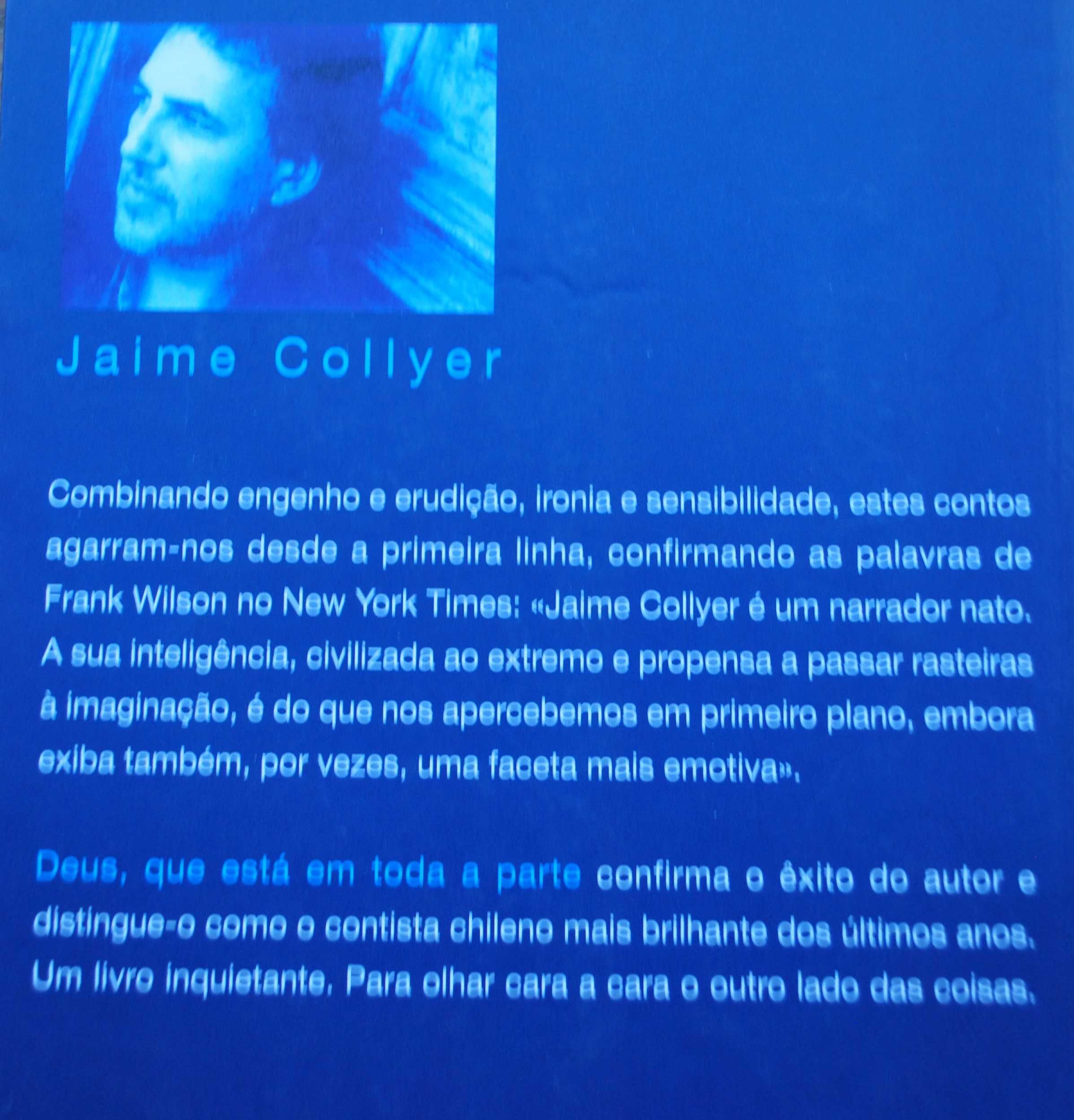 Deus Que Está Em Toda A Parte de Jaime Collyer