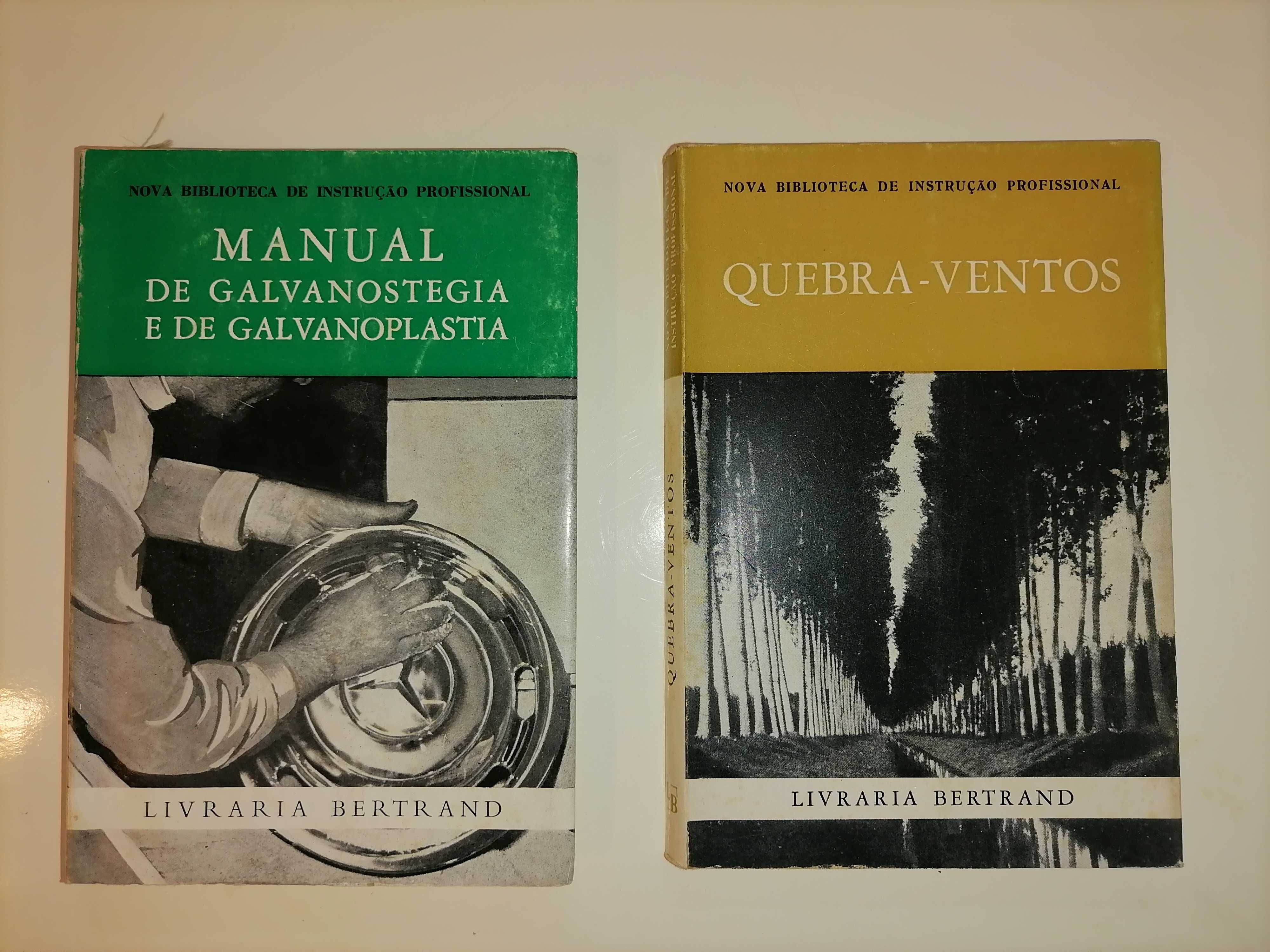 Livros Bertrand de Galvanoplastia  e Quebra-Ventos