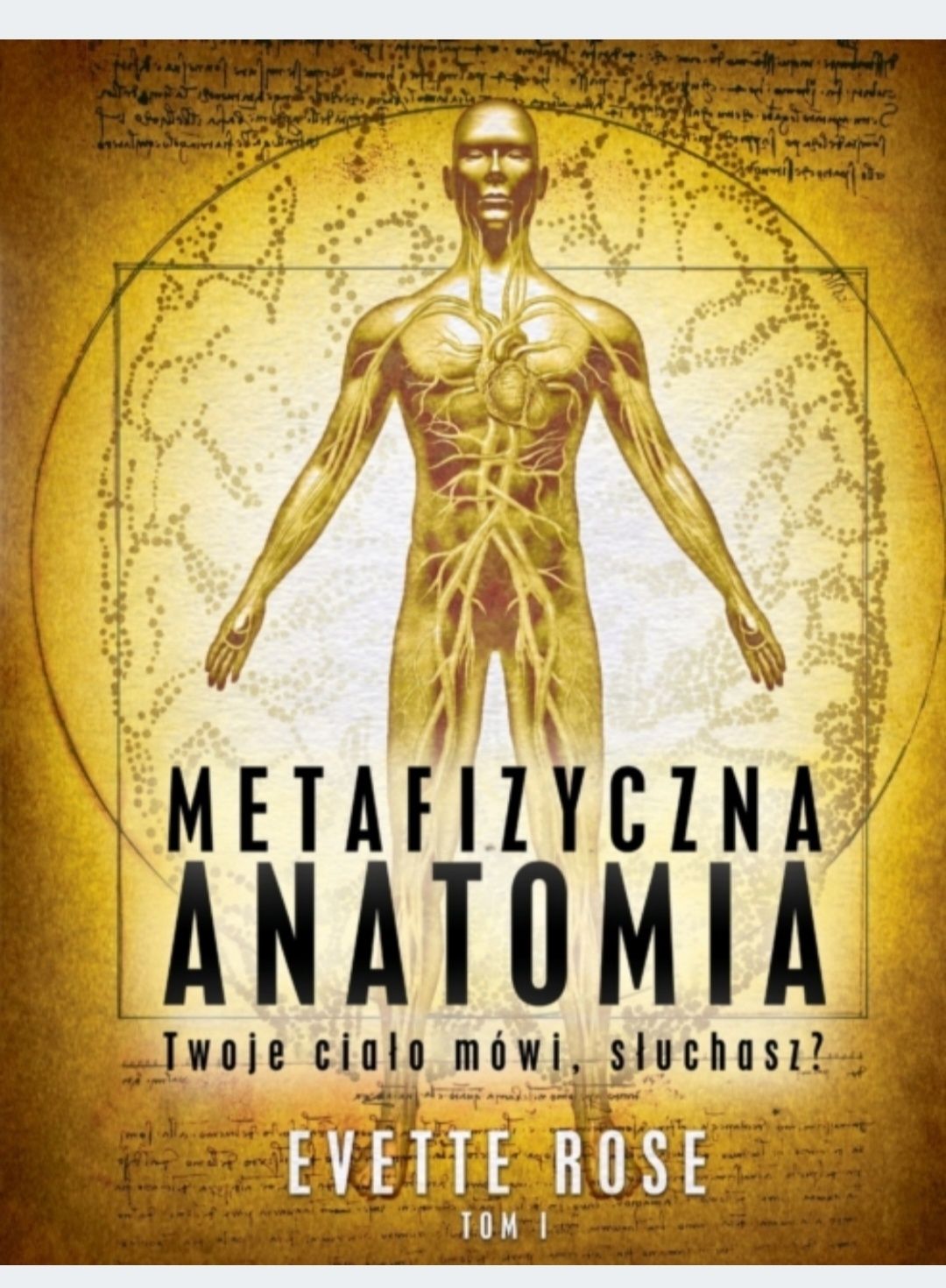 Metaphysical Anatomy Volume 1 Polish Version Rose (język polski)