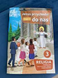 Ćwiczenia do Religii 2 cześć klasa 3 Jezus przychodzi do nas