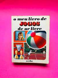 O Meu Livro de Jogos ao Ar Livre - Claude Appell