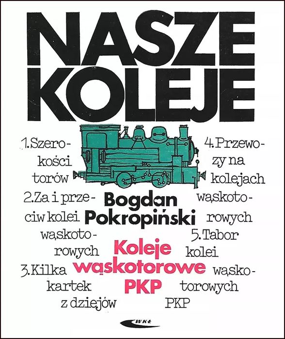 Koleje wąskotorowe PKP. Wydawnictwa Komunikacji i Łączności WKŁ
