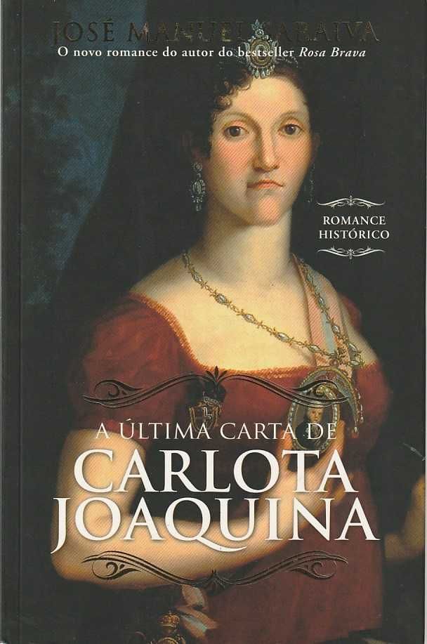 A última carta de Carlota Joaquina-José Manuel Saraiva