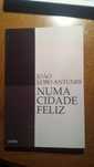 Numa Cidade Feliz, Ensaios, João Lobo Antunes