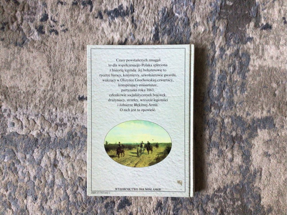 „Kosynierzy i Strzelcy”  Włodzimierz Suleja
