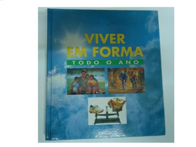 Viver em Forma. Todo o Ano