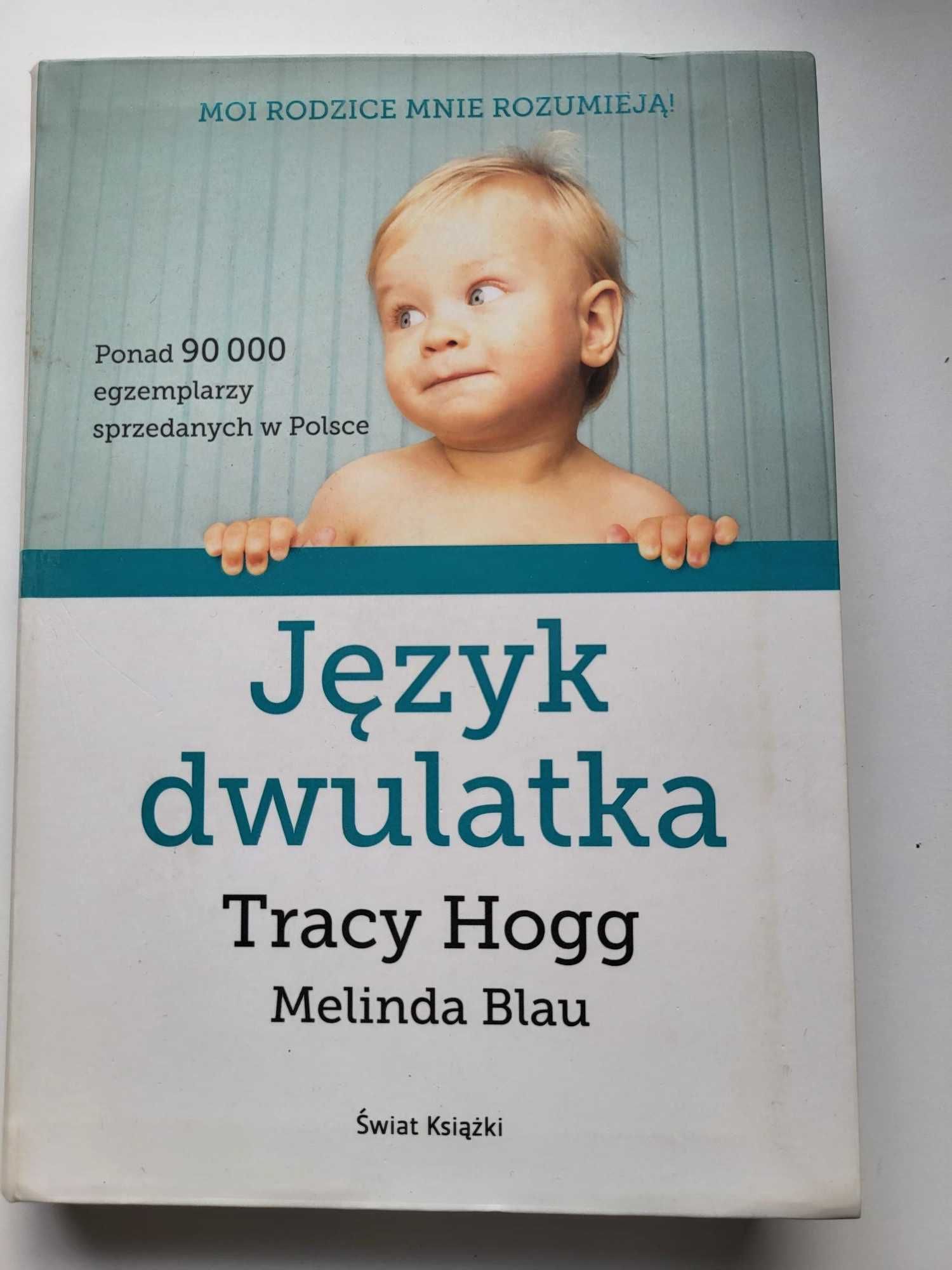 " Język dwulatka" Hogg Tracy, Blau Melinda