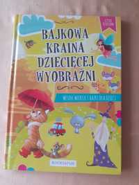 Ksiazka Bajkowa kraina dzieciecej wyobrazni + ksiazka GRATIS