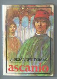 Ascanio - A. Dumas  /nowa/