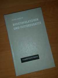 Książka medyczna niemiecka  Biostimulatoren und Futterzusätze