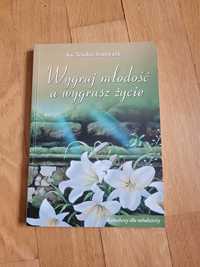 Wygraj młodość a wygrasz życie. Ks. Teodor Szarwark