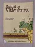 Manual de Viticultura - Marcel Chauvet, Alain Reynier