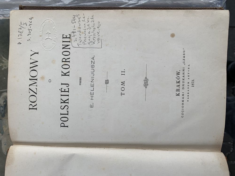 E.Helenijusz Rozmowy o polskiej koronie tom II wyd.1873 Kraków