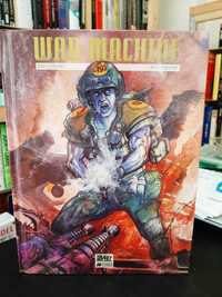 Dave Gibbons & Will Simpson – War Machine: Rogue Trooper