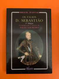 Os Falsos D. Sebastião - Miguel D’Antas