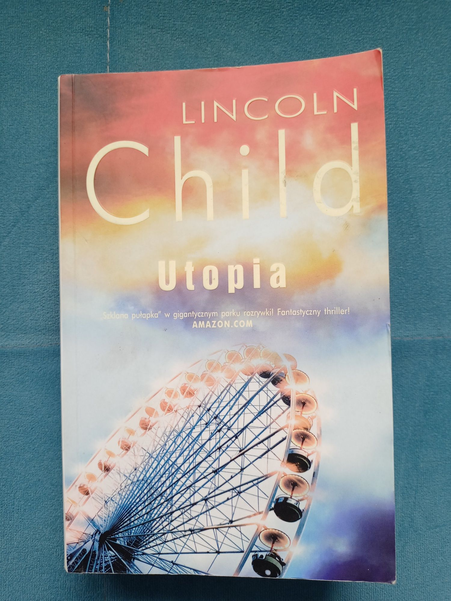 Książka Lincoln Child Utopia