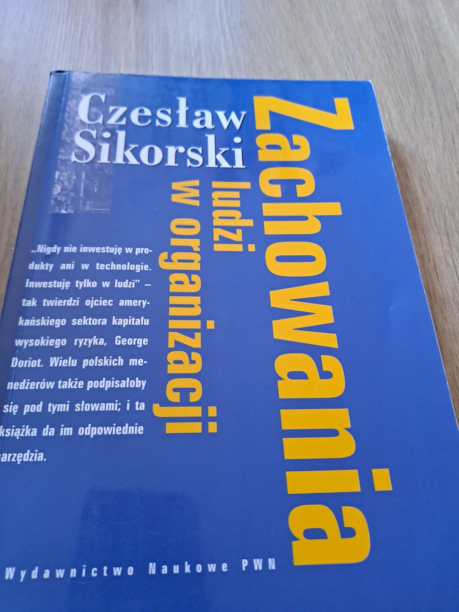 Czesław Sikorski  Zachowania ludzi w organizacji