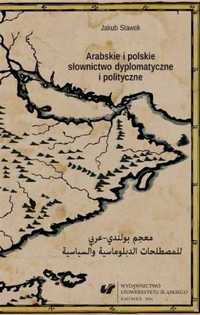 Arabskie i polskie słownictwo dyplomatyczne... - Jakub Sławek