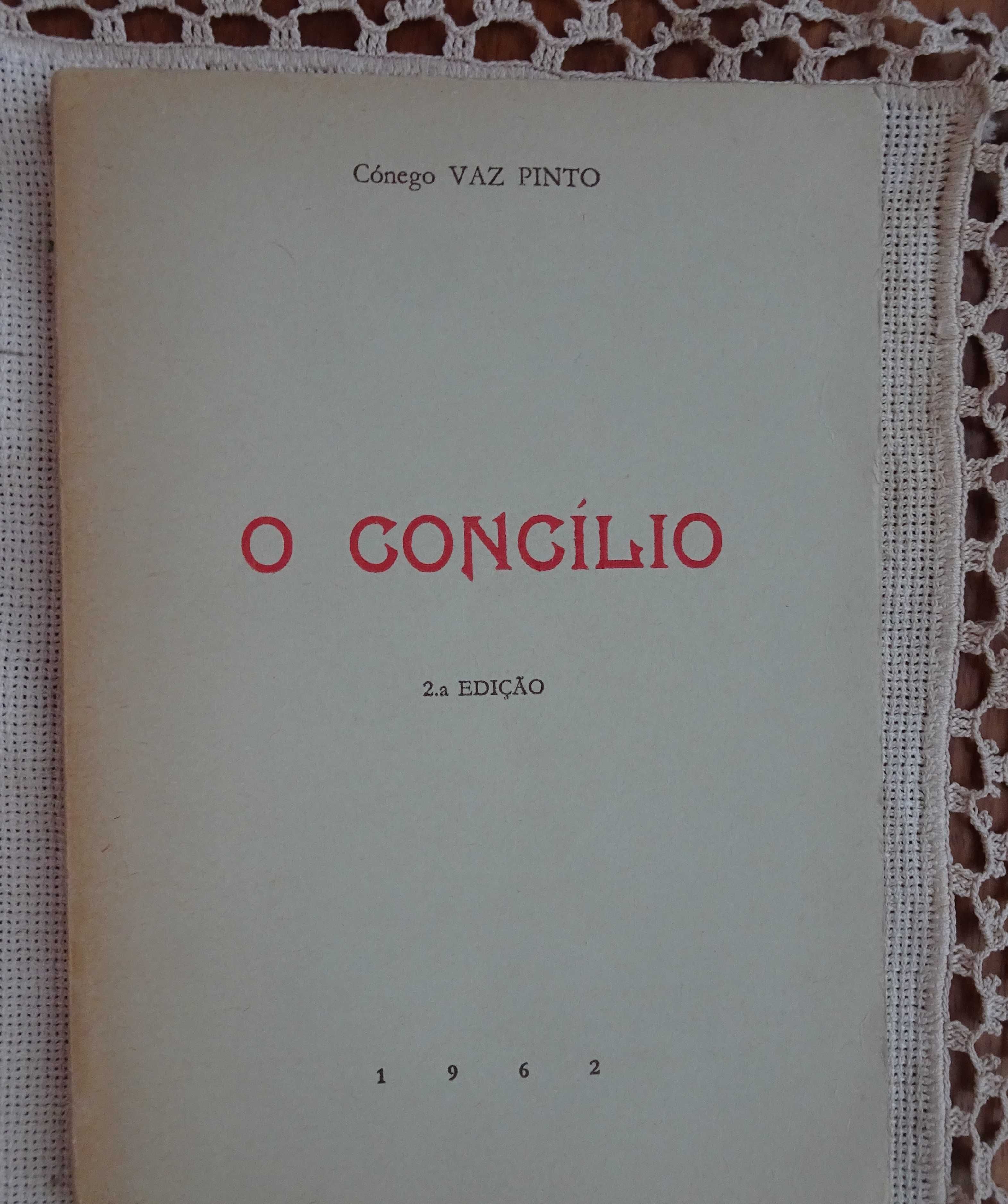 O Concílio (Oração - Reforma Interior - Revisão da Vida - Testemunho)