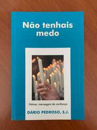 Não Tenhais Medo - Dário Pedroso, S. J.