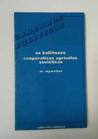 Os Kolkhozes: cooperativas agrícolas Soviéticas, de M. Mymrikov