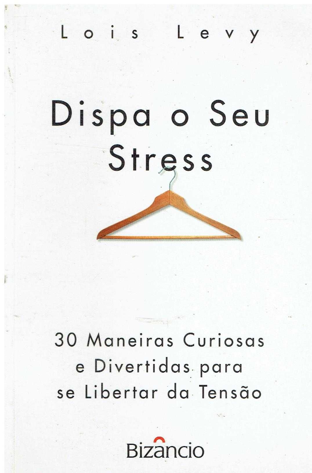 1932

Dispa o Seu Stress
de Lois Levy