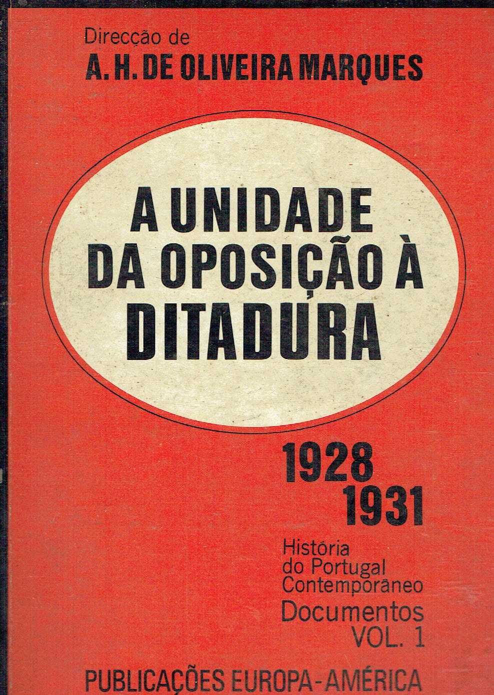 8055
A unidade da oposição à ditadura 
de Oliveira Marques.