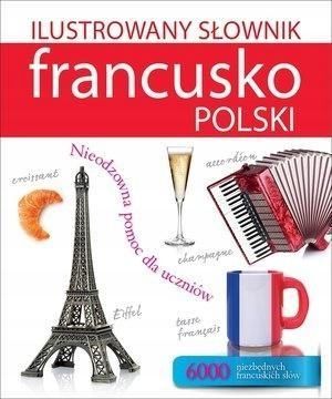 Ilustrowany Słownik Francusko-polski W.2015