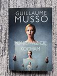 Guillaume Musso, Ponieważ cię kocham