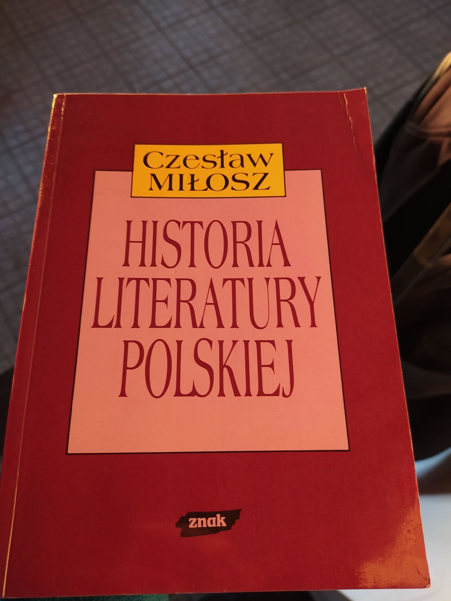 Historia literatury polskiej Czesław Miłosz