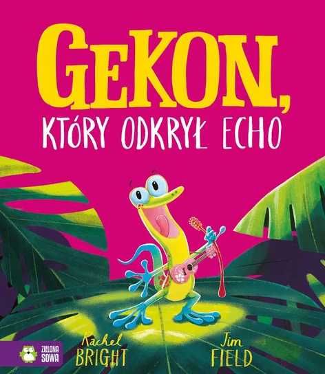 Gekon, który odkrył echo - książka