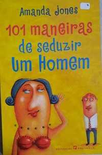 Portes Incluídos - "101 Maneiras de seduzir um homem" - Amanda Jones