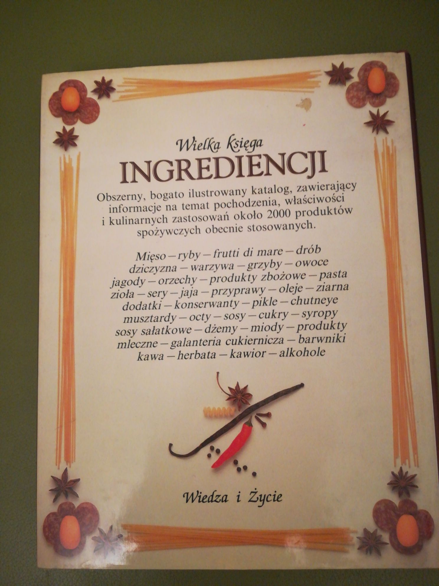 książka "Wielka księga ingrediencji" P.Dowell i A.Bailey