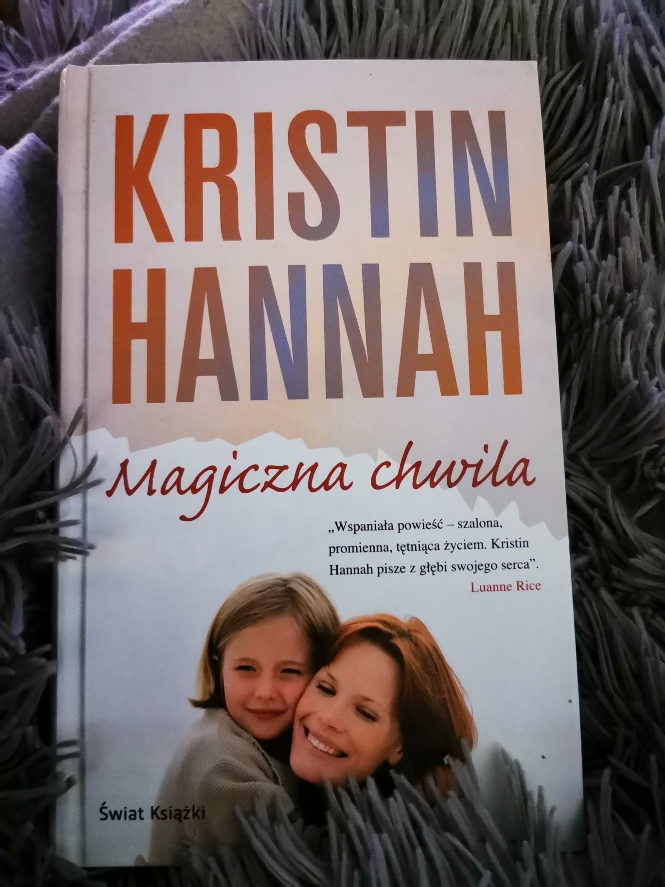 Magiczna Chwila Kristin Hannah