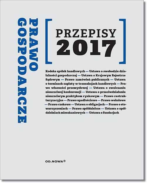 HIT! Książka Prawo Gospodarcze : Przepisy 2017 ! SUPERCENA !