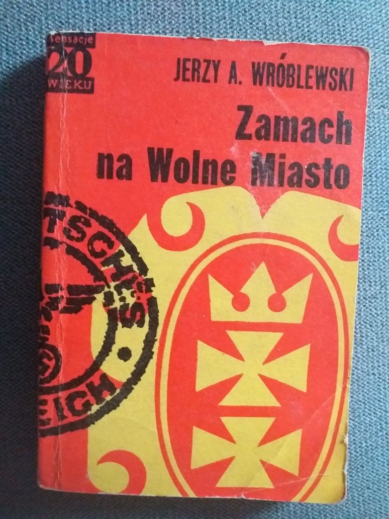 "Zamach na Wolne Miasto" Jerzy Wróblewski